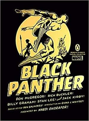 Black Panther (Penguin Classics Marvel Collection) by Rich Buckler, Ben Saunders, Billy Graham, Don McGregor, Stan Lee, Jack Kirby, Nnedi Okorafor