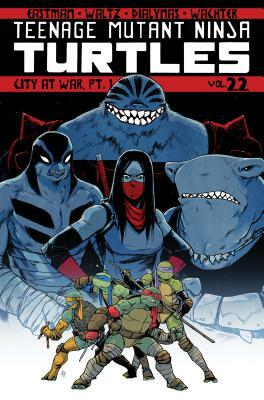 Teenage Mutant Ninja Turtles, Volume 22: City at War, Pt. 1 by Kevin Eastman, Tom Waltz, Michael Dialynas, Dave Wachter