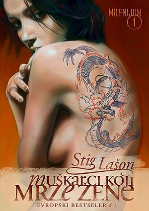 Muškarci koji mrze žene by Stieg Larsson