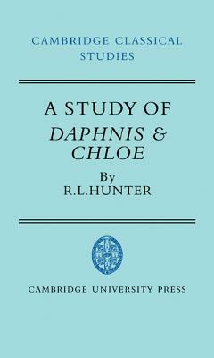 A Study of Daphnis and Chloe by R. L. Hunter