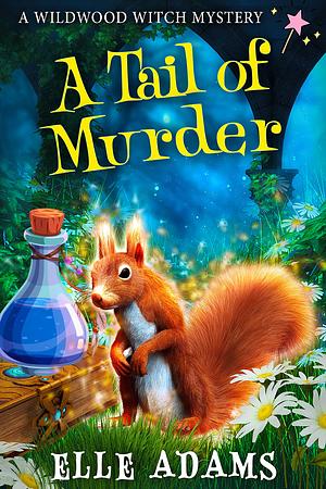 A Tail of Murder by Elle Adams