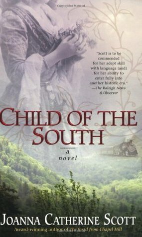 Child of the South by Joanna Catherine Scott