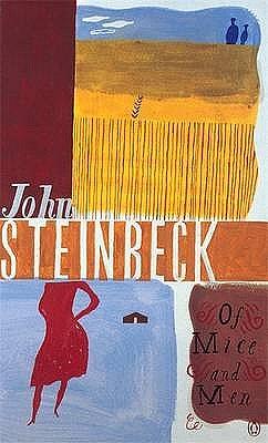 Of Mice and Men by John Steinbeck