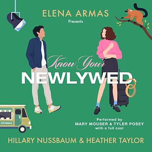 Know Your Newlywed by Hillary Nussbaum, Heather Taylor