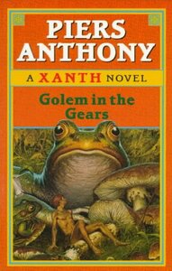 Golem in the Gears by Piers Anthony