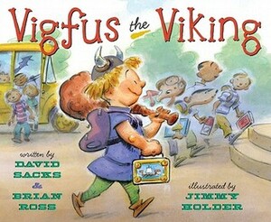 Vigfus the Viking by Jimmy Holder, David Sacks, Brian Ross