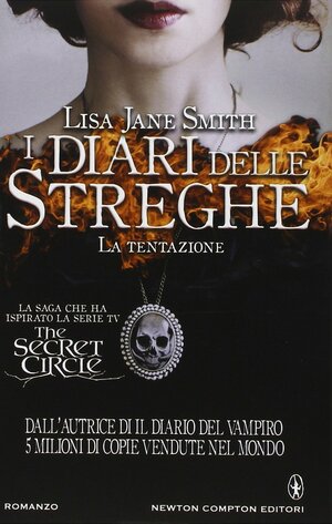 I diari delle streghe. La tentazione by L.J. Smith, Aubrey Clark