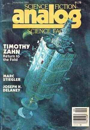 Analog Science Fiction and Fact, September 1984 by Eric Vinicoff, Thomas A. Easton, Thomas Donaldson, John Gribbin, John G. Cramer, Marc Stiegler, Tom Ligon, Anthony R. Lewis, Stanley Schmidt, Jay Kay Klein, Hilbert Schenck, Albert I. Berger, Timothy Zahn, Joseph H. Delaney, Dana Lombardy