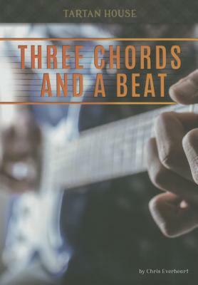 Three Chords and a Beat by Chris Everheart