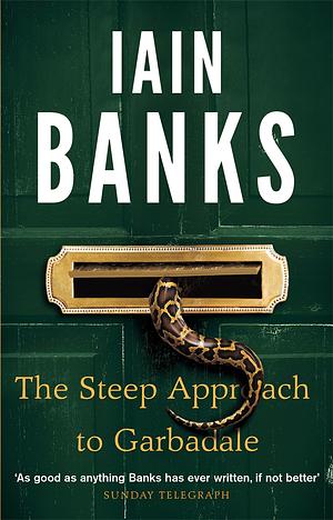 The Steep Approach to Garbadale by Iain Banks