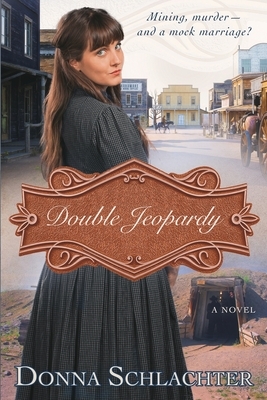 Double Jeopardy by Donna Schlachter