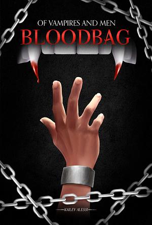 Bloodbag by Kailey Alessi