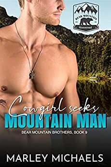 Cowgirl Seeks Mountain Man by Marley Michaels