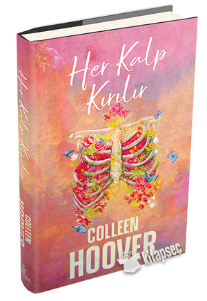 Her Kalp Kırılır by Berna Yılmazcan, Colleen Hoover