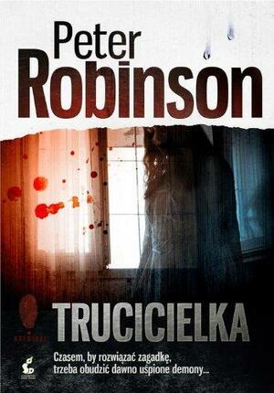 Trucicielka by Peter Robinson, Peter Robinson