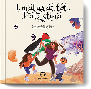 I malgrat tot, Palestina by Ricard Tàpera