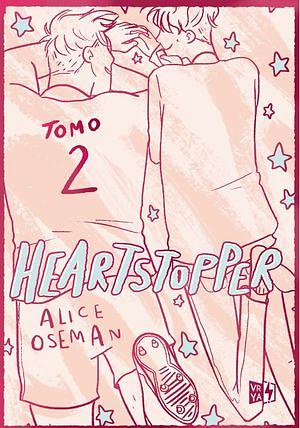 Heartstopper (Edición especial - Tapa dura): Tomo 2 by Alice Oseman