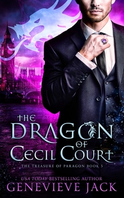 The Dragon of Cecil Court by Genevieve Jack