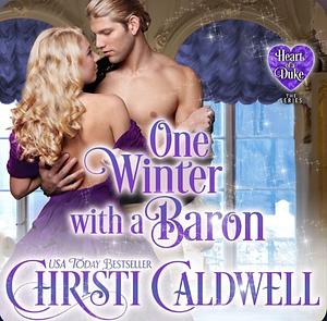 One Winter with a Baron by Christi Caldwell