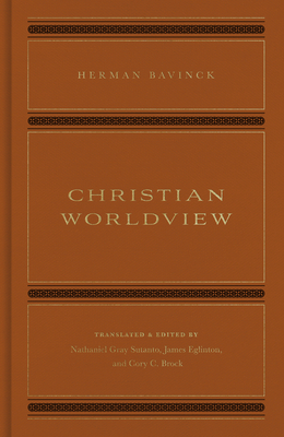 Christian Worldview by Herman Bavinck