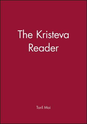 Kristeva Reader by Toril Moi