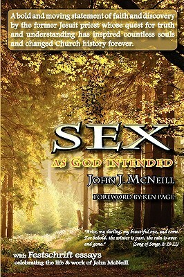 Sex as God Intended: A Reflection on Human Sexuality as Play by John J. McNeill