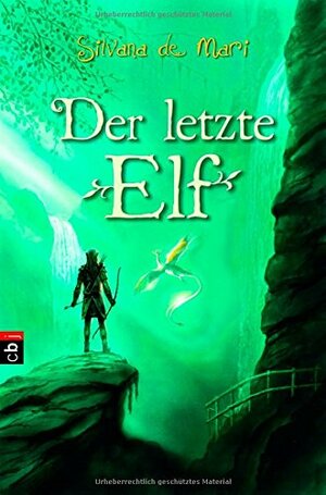 Der Letzte Elf by Silvana De Mari, Barbara Kleiner