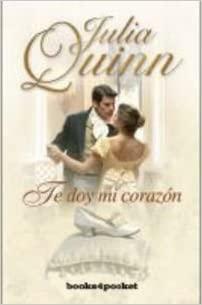 Te doy mi corazón by Julia Quinn