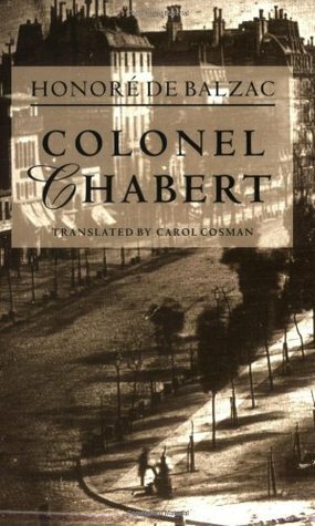 Colonel Chabert by Carol Cosman, Honoré de Balzac