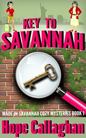 Key to Savannah by Hope Callaghan