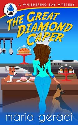 The Great Diamond Caper by Maggie March