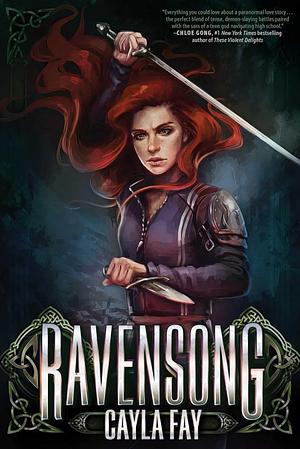 Ravensong by Cayla Fay