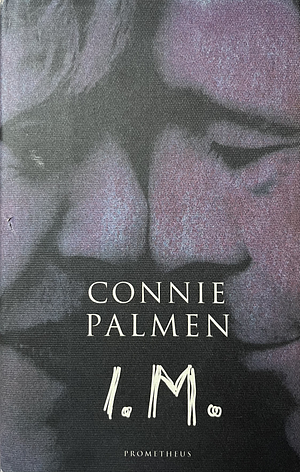 I.M. by Connie Palmen