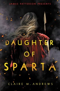 Daughter of Sparta by Claire M. Andrews