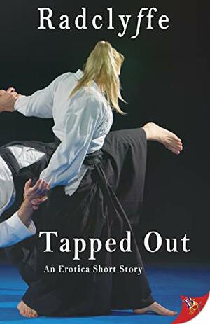 Tapped Out by Radclyffe