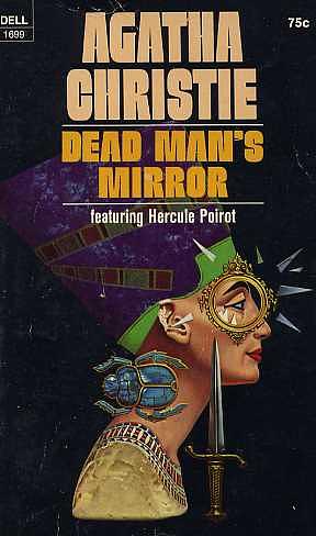 Dead Man's Mirror: Three Great Hercule Poirot Mysteries by Agatha Christie