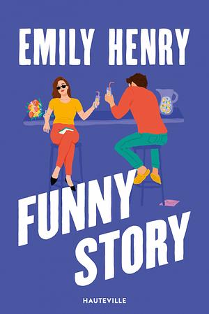 Funny Story by Emily Henry