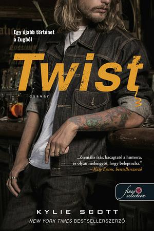 Twist – Csavar by Kylie Scott