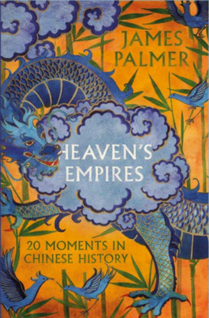 Heaven's Empires by James Palmer