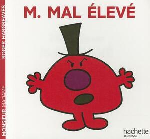 Monsieur Mal Eleve by Roger Hargreaves