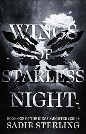 Wings of Starless Night by Sadie Sterling
