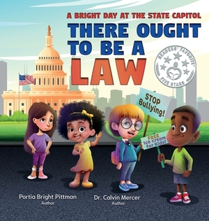 There Ought to Be a Law by Calvin Mercer, Portia Bright Pittman