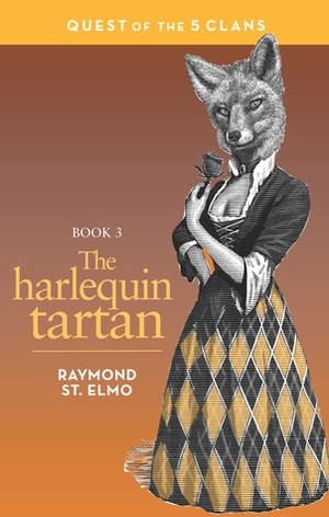 The Harlequin Tartan by Raymond St. Elmo