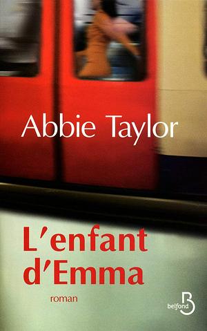 L'enfant d'Emma by Abbie Taylor, Marieke Merand-Surtel