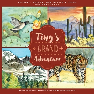 Tiny's Grand Adventure by Pamela Beverly-Quigley, Melissa C. Marsted