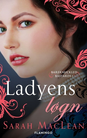 Ladyens løgn by Sarah MacLean