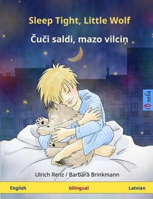 Sleep Tight, Little Wolf - Kui saldi, matso viltsin. Bilingual children's book (English - Latvian) by Ulrich Renz