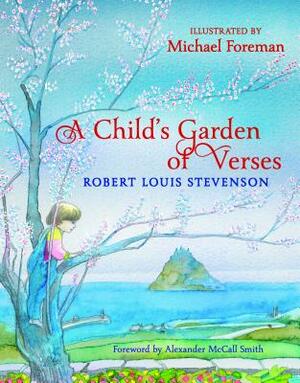 A Child's Garden of Verses by Robert Louis Stevenson