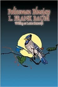 Policeman Bluejay by L. Frank Baum, Laura Bancroft