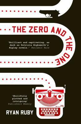 The Zero and The One by Ryan Ruby